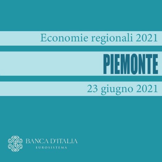 L’Economia del Piemonte – Rapporto annuale sull’economia della nostra Regione